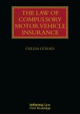 The Law of Compulsory Motor Vehicle Insurance