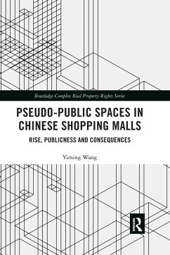 Pseudo-Public Spaces in Chinese Shopping Malls - Wang, Yiming