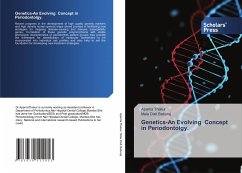 Genetics-An Evolving Concept in Periodontolgy. - Thakur, Aparna;Baburaj, Mala Dixit