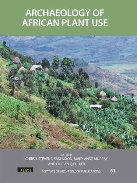 Archaeology of African Plant Use Archaeology of African Plant Use