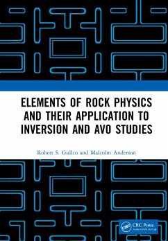 Elements of Rock Physics and Their Application to Inversion and AVO Studies - Gullco, Robert S; Anderson, Malcolm