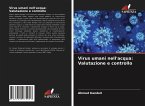 Virus umani nell'acqua: Valutazione e controllo