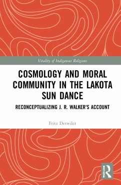 Cosmology and Moral Community in the Lakota Sun Dance - Detwiler, Fritz