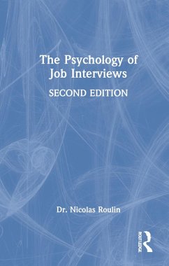 The Psychology of Job Interviews - Roulin, Nicolas