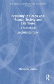 Sexuality in Greek and Roman Society and Literature
