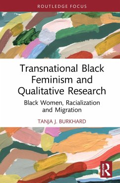 Transnational Black Feminism and Qualitative Research - Burkhard, Tanja J.