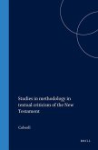 Studies in Methodology in Textual Criticism of the New Testament