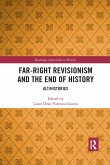 Far-Right Revisionism and the End of History