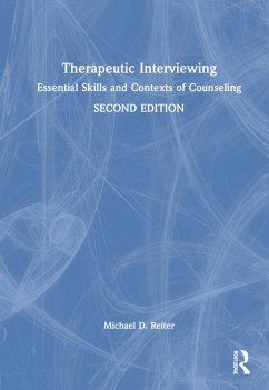 Therapeutic Interviewing - Reiter, Michael D