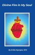 Divine Fire in My Soul - Bild 1