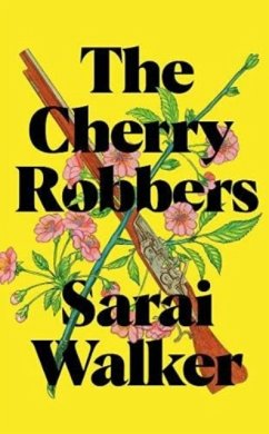 The Cherry Robbers - Walker, Sarai