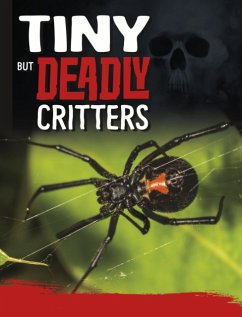 Tiny But Deadly Creatures - Hofer, Charles C.