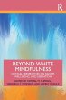 Beyond White Mindfulness - Bild 1