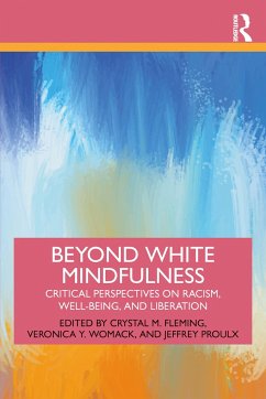 Beyond White Mindfulness