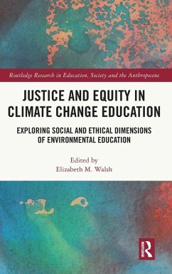 Justice and Equity in Climate Change Education