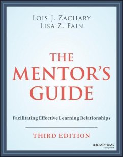 The Mentor's Guide - Zachary, Lois J. (Phoenix, Arizona); Fain, Lisa Z.