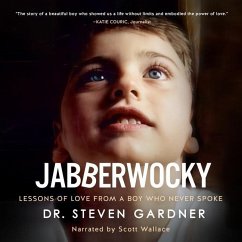 Jabberwocky Lib/E: Lessons of Love from a Boy Who Never Spoke - Gardner, Steven