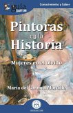Pintoras en la historia : mujeres en el olvido Pintoras en la historia : mujeres en el olvido