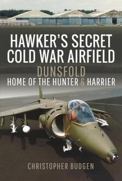 Hawker's Secret Cold War Airfield - Budgen, Christopher
