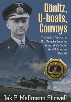 Doenitz, U-Boats, Convoys - Mallmann, Showell, Jak P