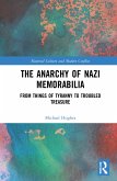 The Anarchy of Nazi Memorabilia