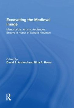 Excavating the Medieval Image - Areford, David S