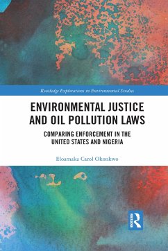 Environmental Justice and Oil Pollution Laws - Okonkwo, Eloamaka Carol