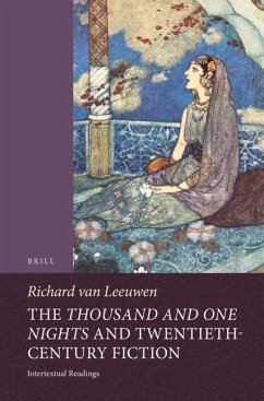 The Thousand and One Nights and Twentieth-Century Fiction - Leeuwen, Richard van