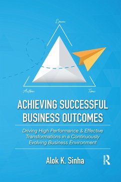 Achieving Successful Business Outcomes - Sinha, Alok