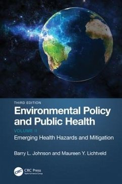 Environmental Policy and Public Health - Johnson, Barry L.;Lichtveld, Maureen Y.