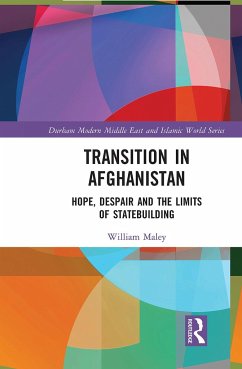 Transition in Afghanistan - Maley, William