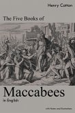 The Five Books of Maccabees in English