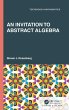 An Invitation to Abstract Algebra - Bild 1