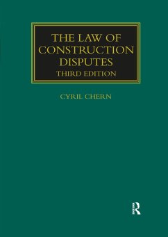 The Law of Construction Disputes - Chern, Cyril