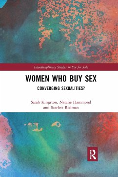 Women Who Buy Sex - Kingston, Sarah; Hammond, Natalie; Redman, Scarlett