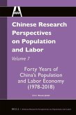 Chinese Research Perspectives on Population and Labor, Volume 7: Forty Years of China's Population and Labor Economy (1978-2018)