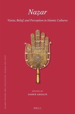 Naẓar: Vision, Belief, and Perception in Islamic Cultures