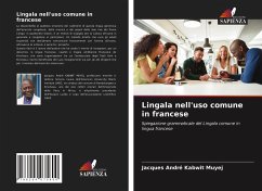 Lingala nell'uso comune in francese - Kabwit Muyej, Jacques Andre_