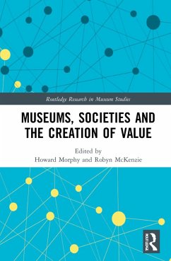 Museums, Societies and the Creation of Value