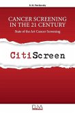 Cancer Screening in the 21 Century: State of the Art Cancer Screening