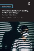 Paradoxes in Nurses' Identity, Culture and Image