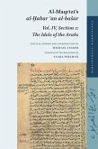 Al-Maqrīzī's Al-Ḫabar ʿan Al-Basar: Volume IV, Section 2: The Idols of the Arabs