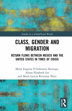 Class, Gender and Migration - D'Aubeterre Buznego, María Eugenia;Lee, Alison Elizabeth;Rivermar Pérez, María Leticia