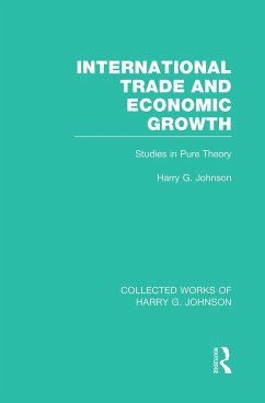 International Trade and Economic Growth (Collected Works of Harry Johnson) - Johnson, Harry G