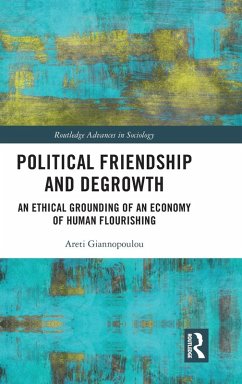 Political Friendship and Degrowth - Giannopoulou, Areti