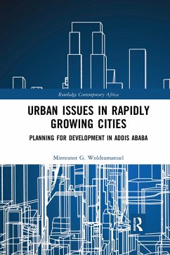 Urban Issues in Rapidly Growing Cities - Woldeamanuel, Mintesnot G