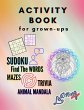 Activity Book for grown-ups - Sudoku,... - Bild 1