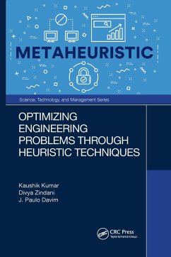 Optimizing Engineering Problems through Heuristic Techniques - Kumar, Kaushik; Zindani, Divya; Davim, J Paulo