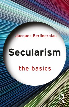 Secularism: The Basics - Berlinerblau, Jacques (Georgetown University, USA)