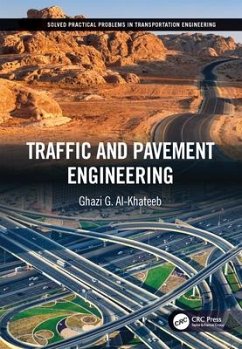 Traffic and Pavement Engineering - Al-Khateeb, Ghazi G.